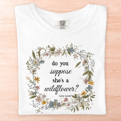 Wildflower Lewis Carroll Quote T-Shirt