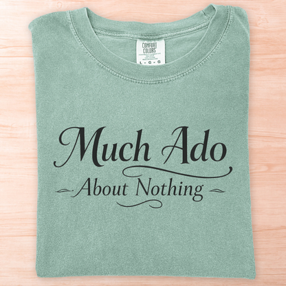 Shakespeare Much Ado About Nothing T-Shirt