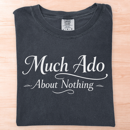 Shakespeare Much Ado About Nothing T-Shirt