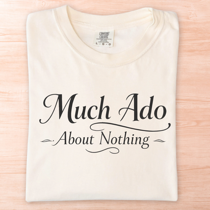 Shakespeare Much Ado About Nothing T-Shirt