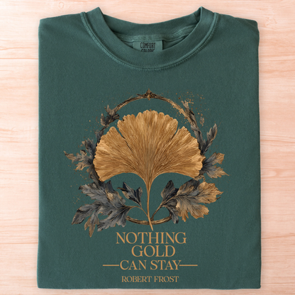 Robert Frost Nothing Gold Stay Leaf T-Shirt