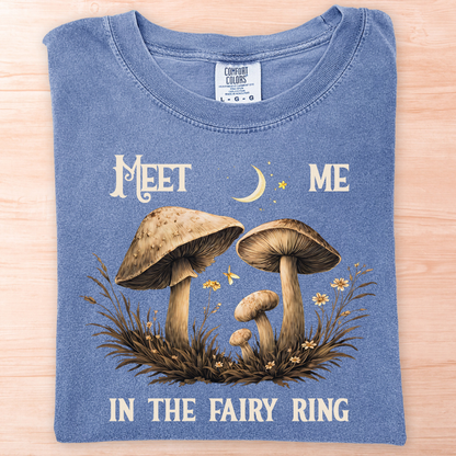 Meet Me In The Fairy Ring T-Shirt