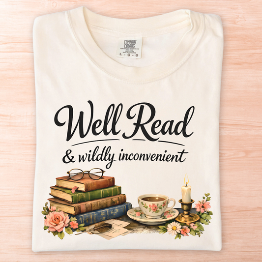 Well Read Wildly Inconvenient T-Shirt