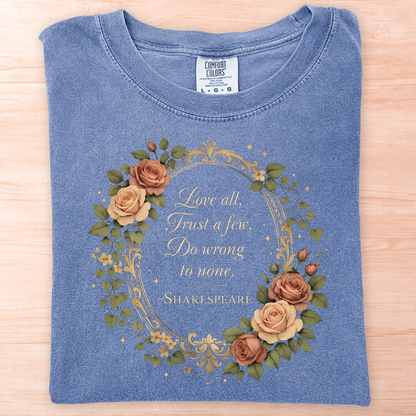 Shakespeare Love All Trust Few T-Shirt