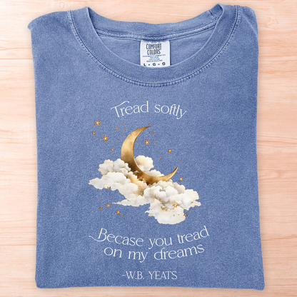 Yeats Tread Softly Dreams T-Shirt