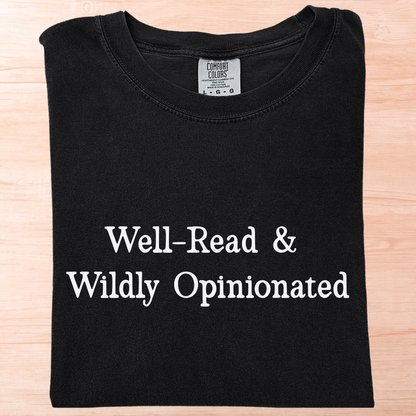 Well Read Opinionated T-Shirt