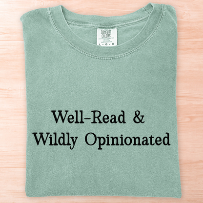Well Read Opinionated T-Shirt