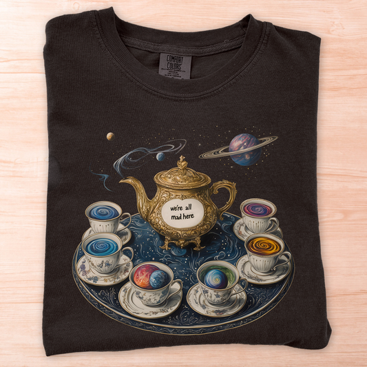 We're All Mad Here Tea Kettle T-Shirt