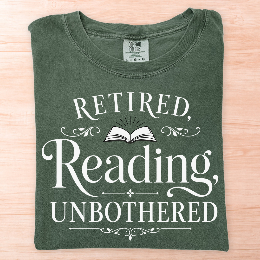 Retired Reading Unbothered T-Shirt