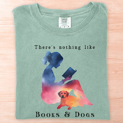 Nothing Like Books And Dogs T-Shirt