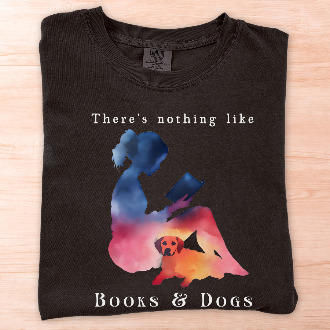 Nothing Like Books And Dogs T-Shirt