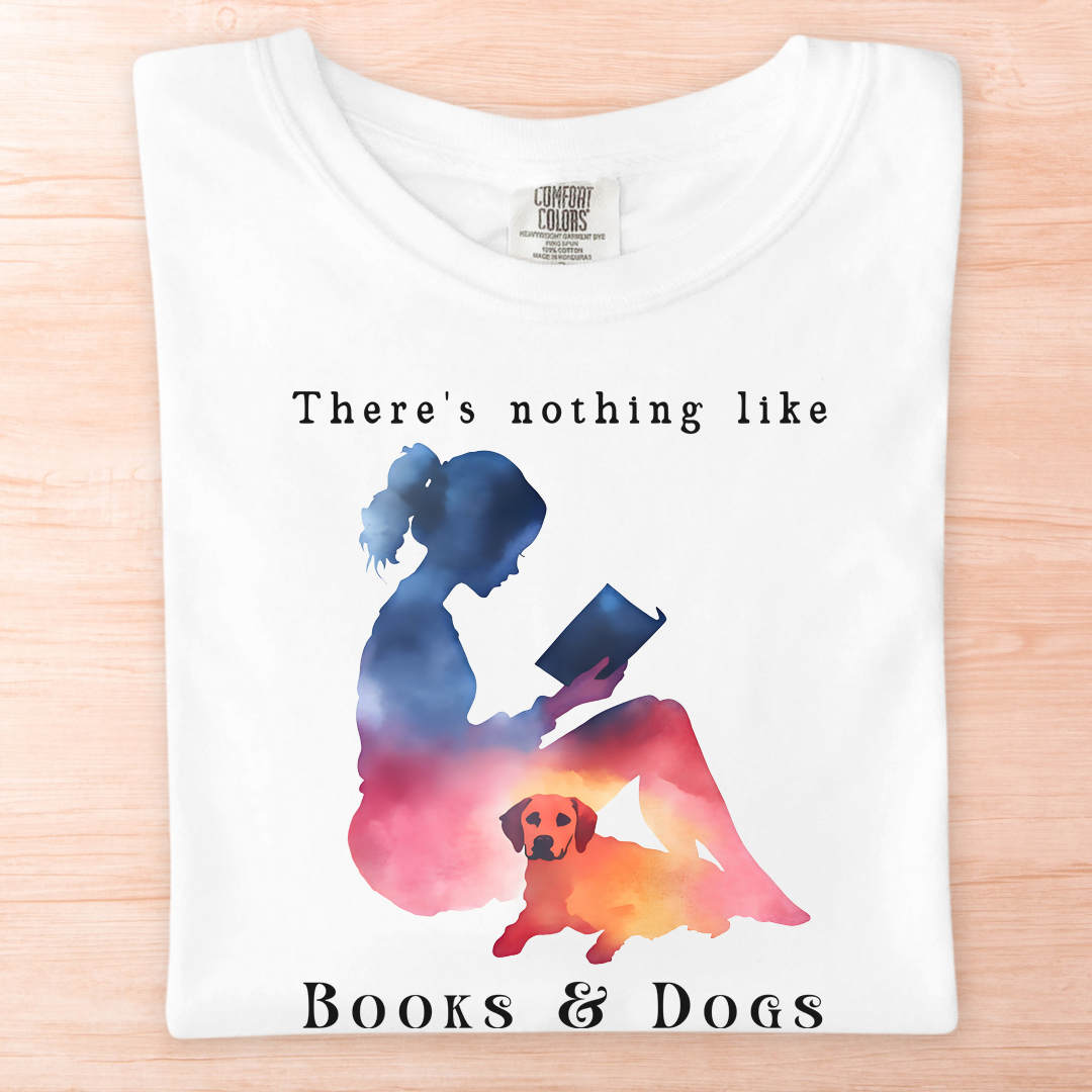 Nothing Like Books And Dogs T-Shirt