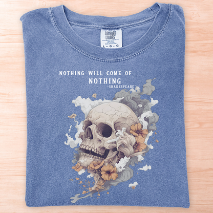 Nothing Shakespeare Quote T-Shirt