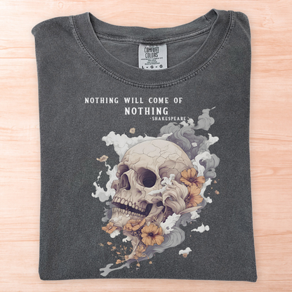 Nothing Shakespeare Quote T-Shirt