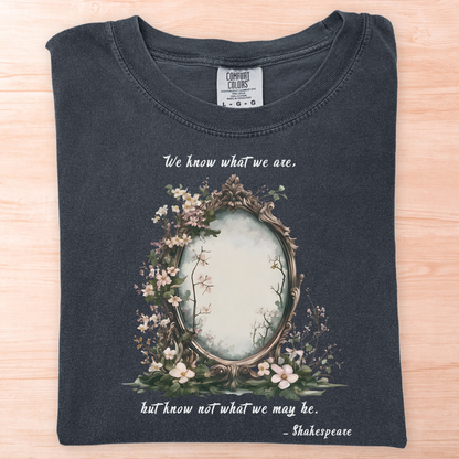 We Know What We Are Shakespeare T-Shirt