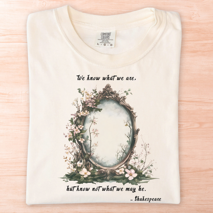 We Know What We Are Shakespeare T-Shirt