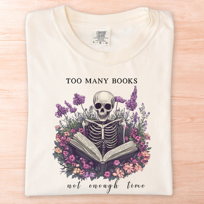 Too Many Books Flower Skeleton T-Shirt