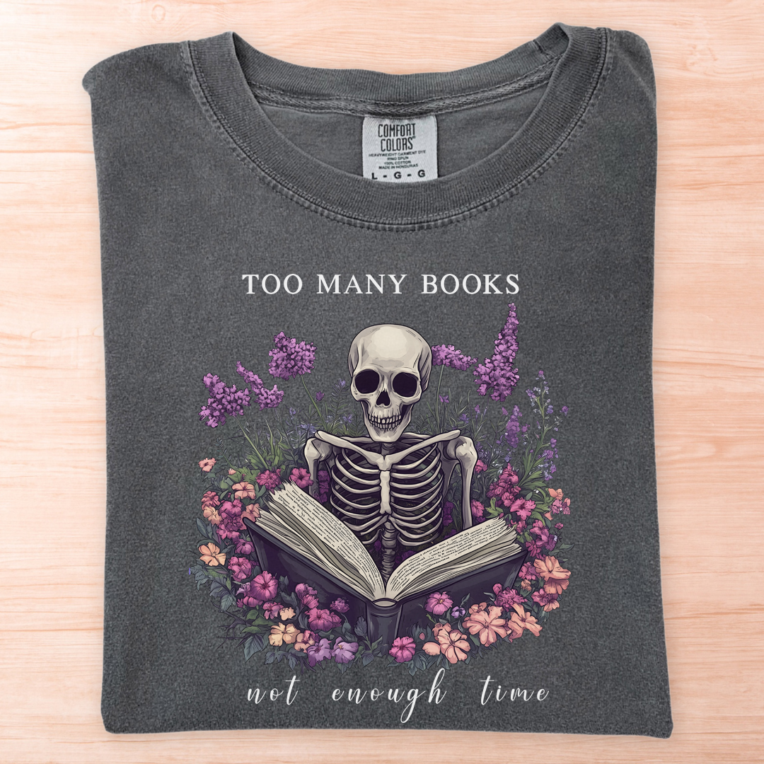 Too Many Books Flower Skeleton T-Shirt