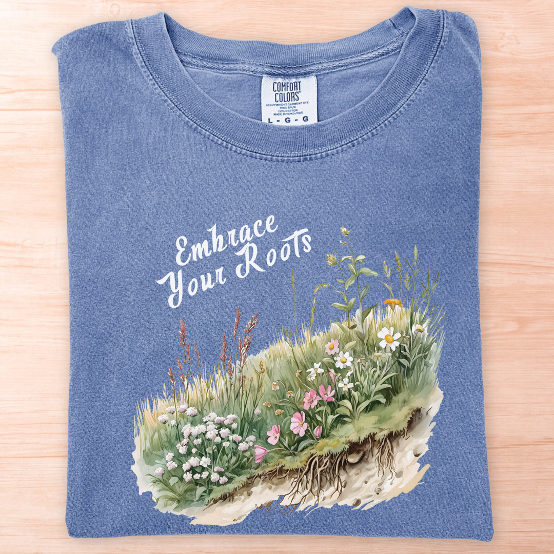 Embrace Your Roots T-Shirt